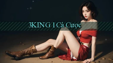 3king 1 cá cược