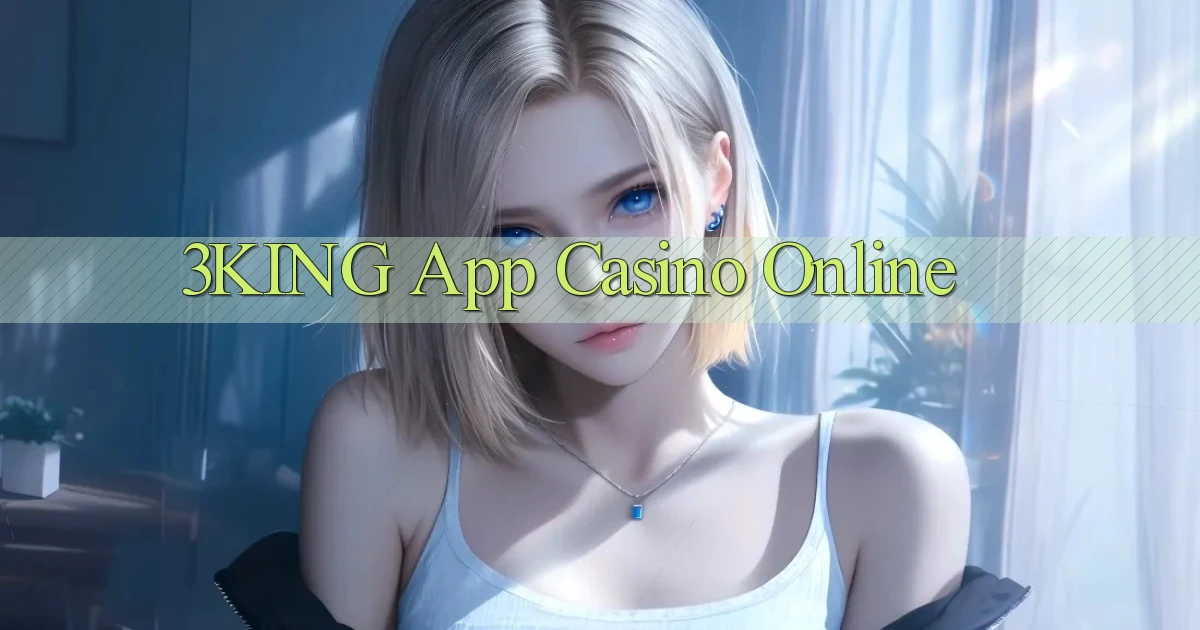 3king app casino online