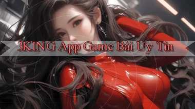 3king app game bài uy tín