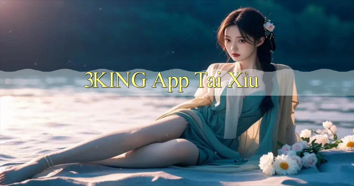 3king app tải xỉu