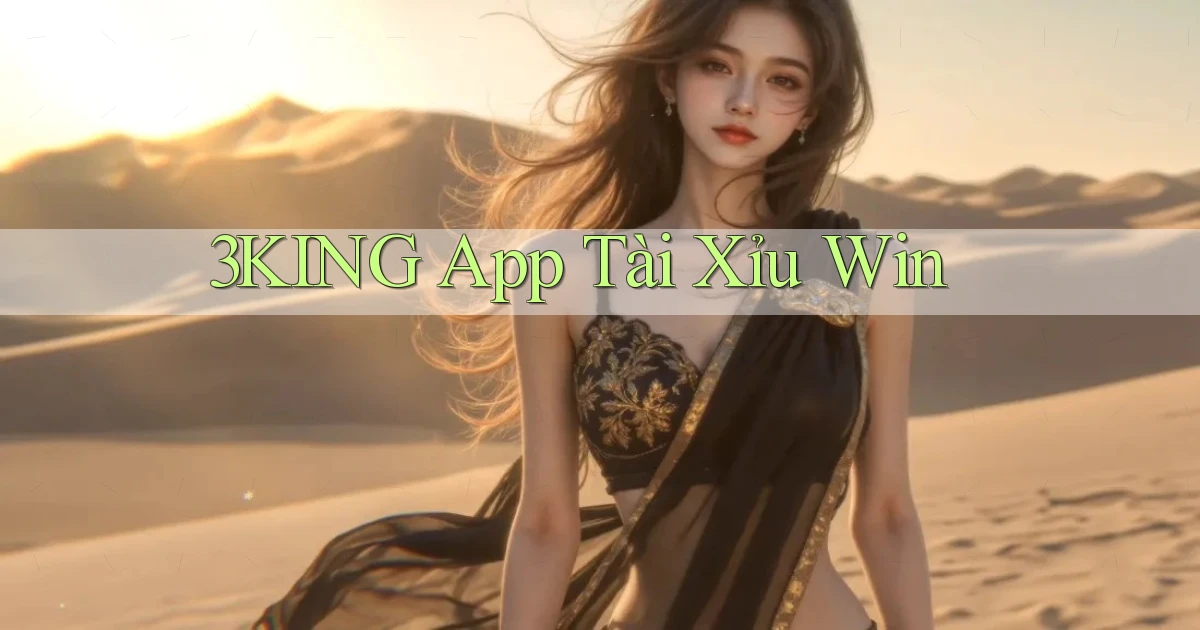 3king app tài xỉu win