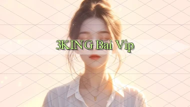 3king bài vip