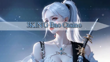 3king bao casino