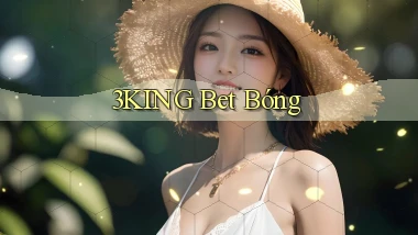 3king bet bóng