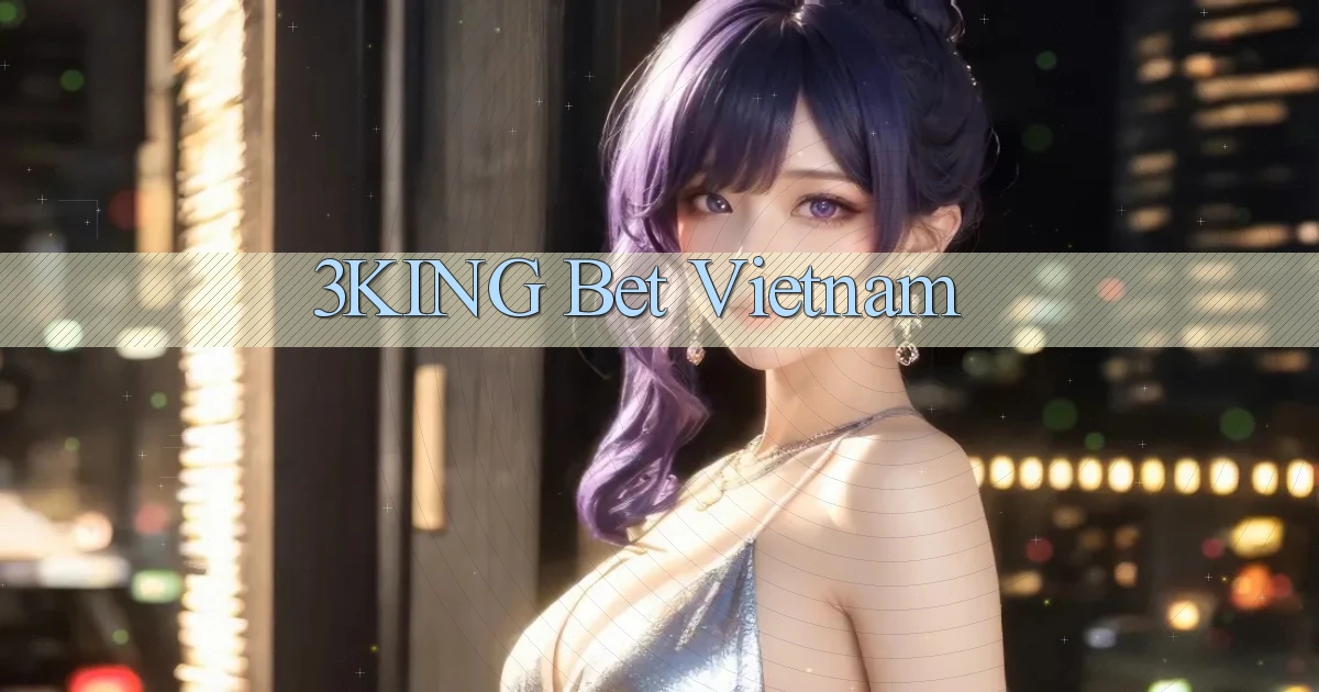 3king bet vietnam