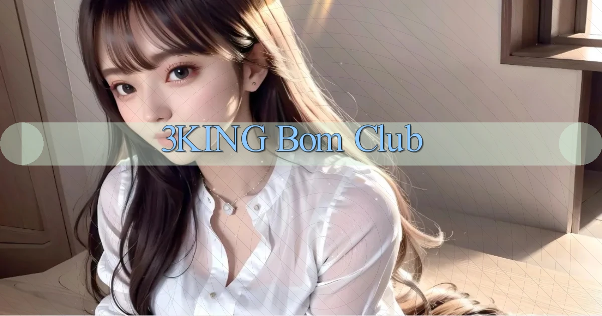 3king bom club