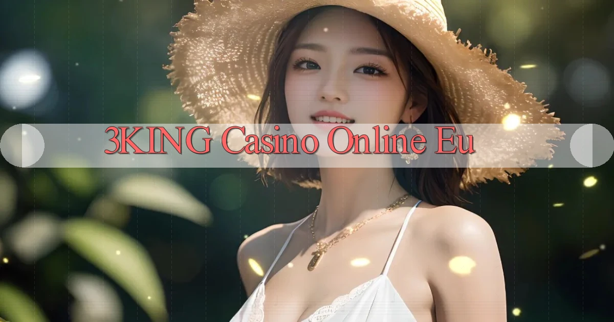 3king casino online eu