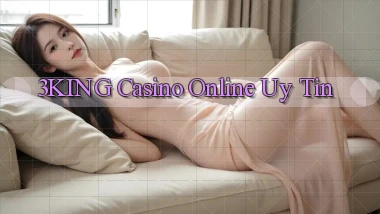 3king casino online uy tín