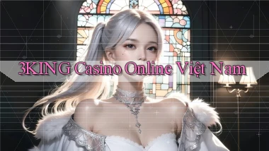 3king casino online việt nam