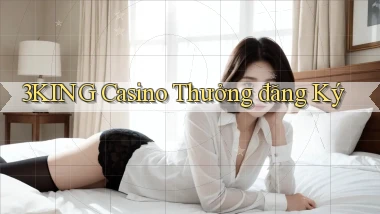 3king casino thưởng đăng ký