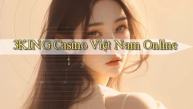 3king casino việt nam online