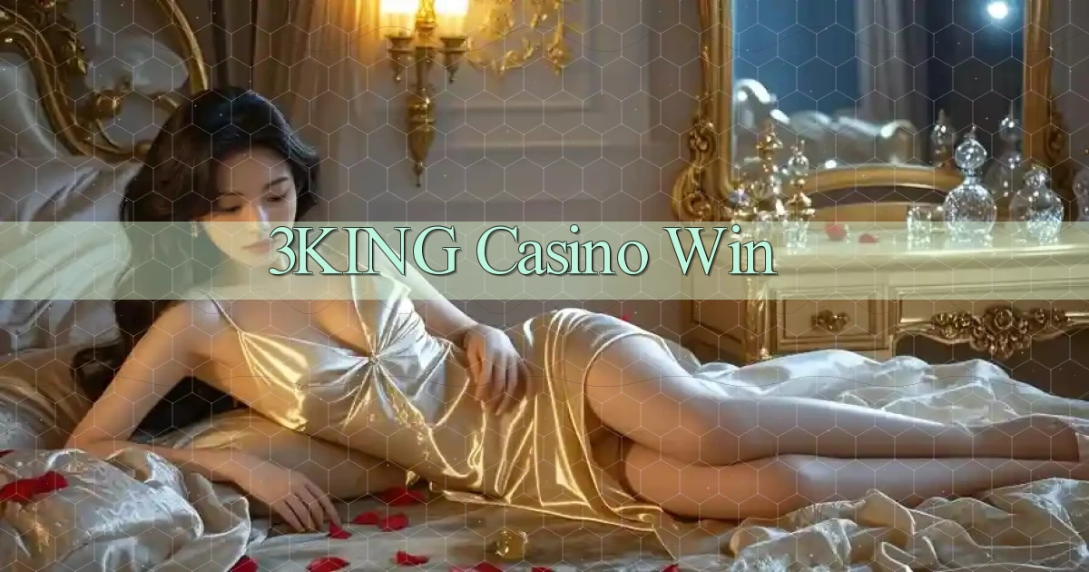3king casino win