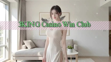 3king casino win club