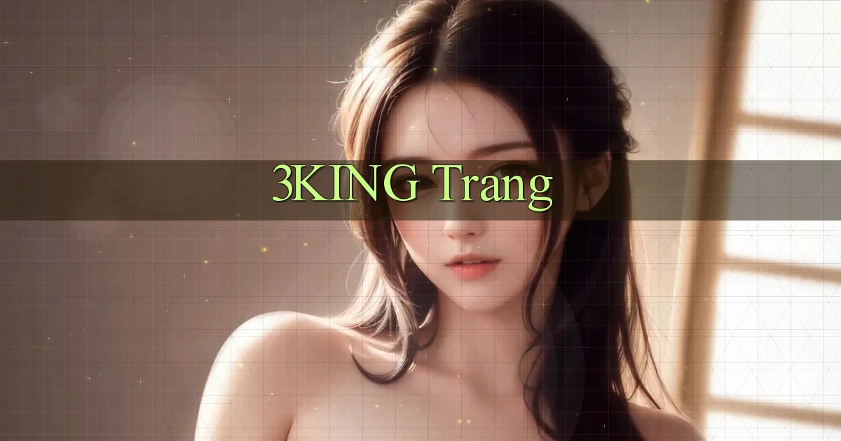 3king  trang