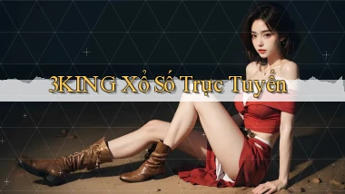 3king Xổ số trực tuyến