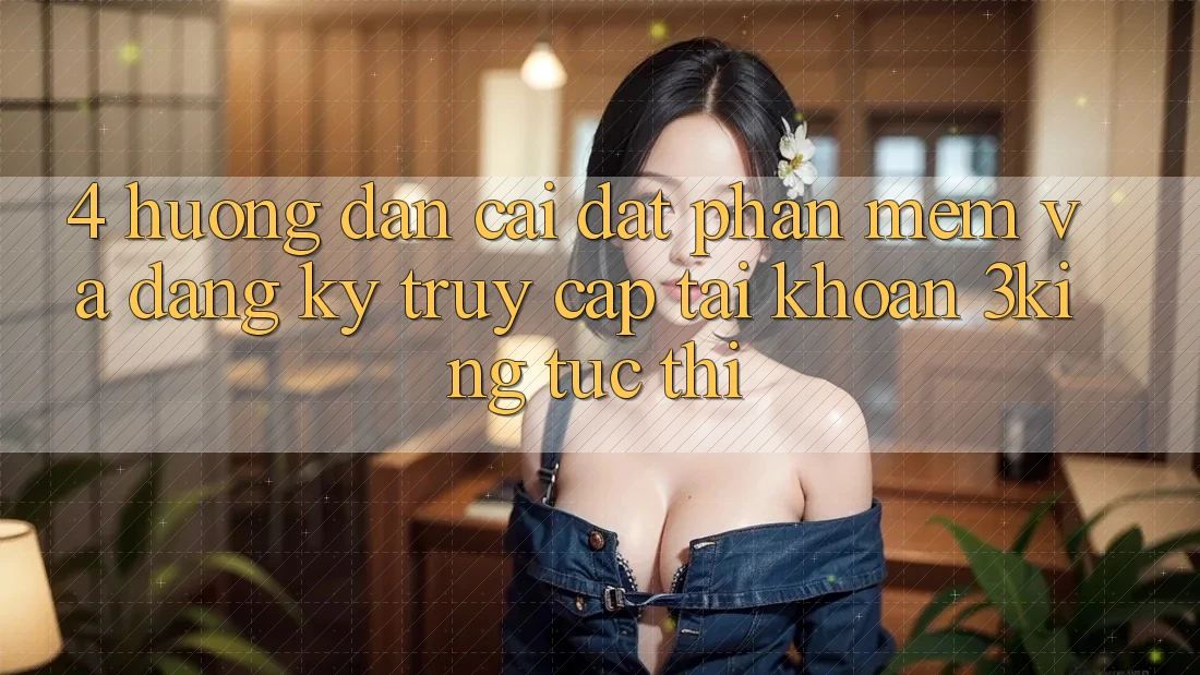 4. Hướng Dẫn Cài đặt Phần mềm Và Đăng Ký, Truy cập tài khoản 3king Tức thì 4. Hướng Dẫn Cài đặt Phần mềm Và Đăng Ký, Truy cập tài khoản 3king Tức thì