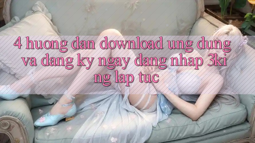 4. Hướng Dẫn Download Ứng dụng Và Đăng ký ngay, Đăng Nhập 3king Lập tức 4. Hướng Dẫn Download Ứng dụng Và Đăng ký ngay, Đăng Nhập 3king Lập tức