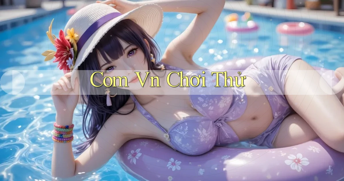 com vn Chơi thử
