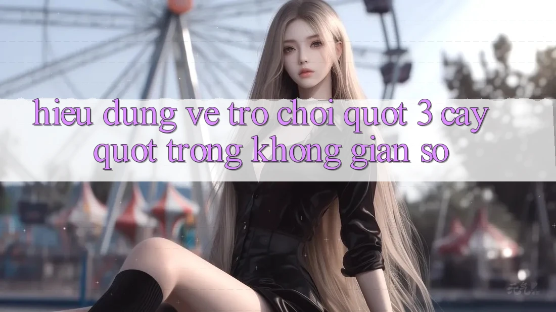Hiểu Đúng Về Trò Chơi " 3 Cây" Trong Không Gian Số